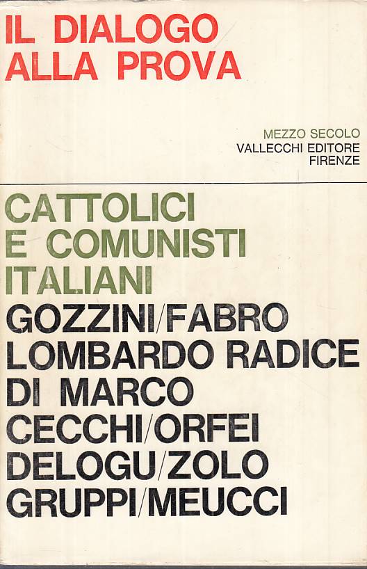 LS- IL DIALOGO ALLA PROVA - AA.VV. - VALLECCHI - MEZZO SECOLO --- BS - YTS21