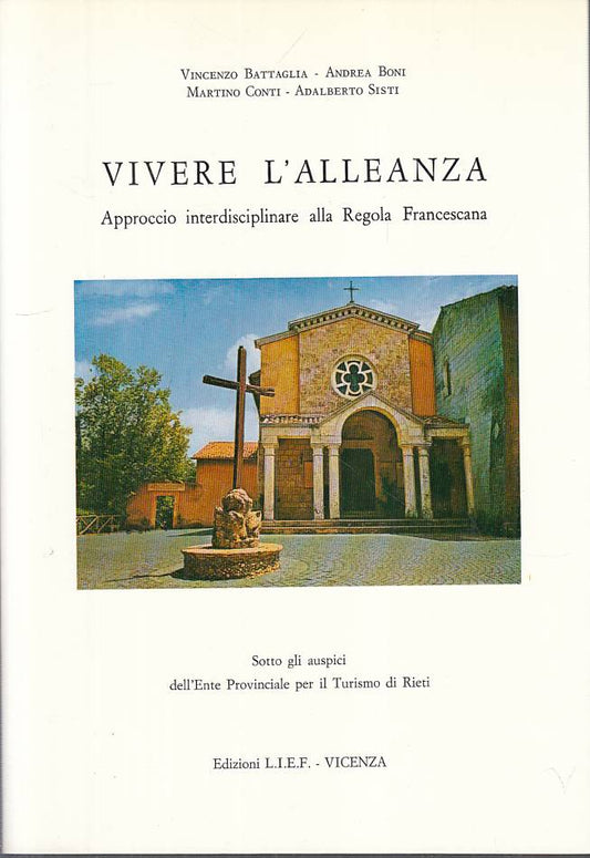 LS- VIVERE L'ALLEANZA - AA.VV. - LIEF VICENZA - STUDI E TESTI-- 1988 - B - YTS13