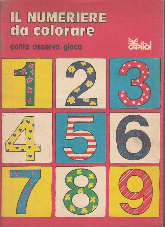 LB- IL NUMERIERE DA COLORARE CONTA OSSERVA GIOCA -- CAPITOL ---- S - RXS9