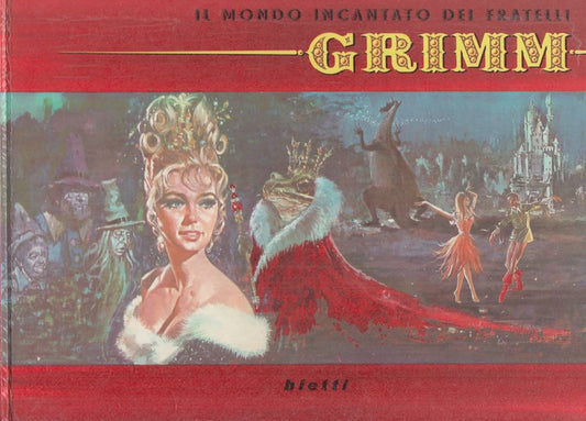 LB- IL MONDO INCANTATO DEI FRATELLI GRIMM -- BIETTI --- 1963 - C - RXS10