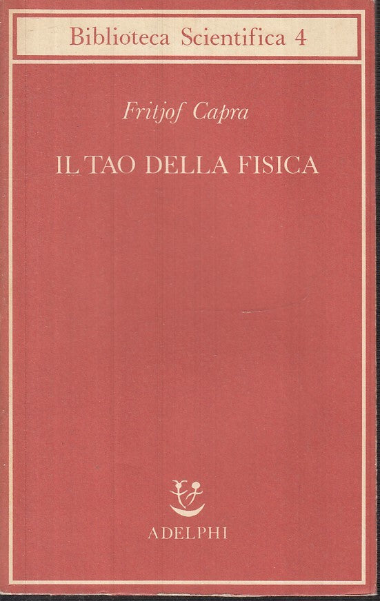 LS- IL TAO DELLA FISICA - FRITJOF CAPRA - ADELPHI - SCIENTIFICA --- B - XFS