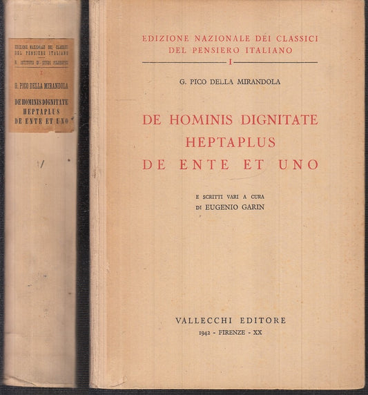 LS- DE HOMINIS DIGNITATE HEPTAPLUS ENTE ET UNO- PICO DELLA MIRANDOLA- 1942-XFS57