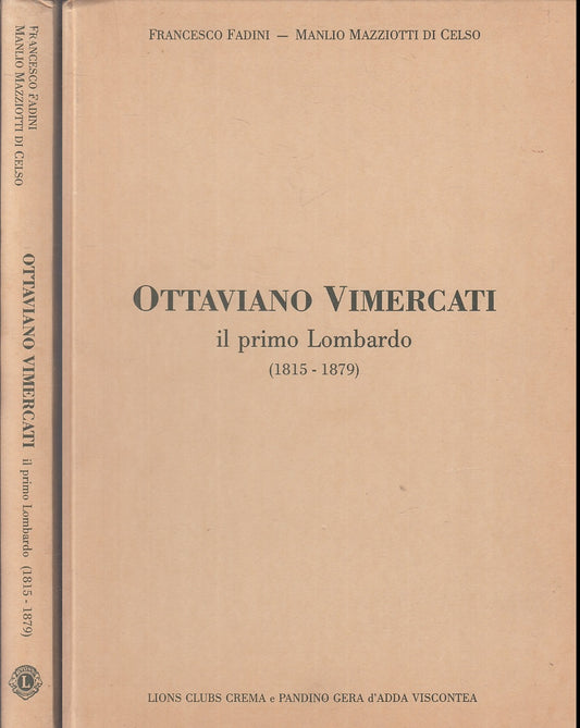 LS- OTTAVIANO VIMERCATI IL PRIMO LOMBARDO 1815/1879 - FADINI - 1991- C- ZFS551