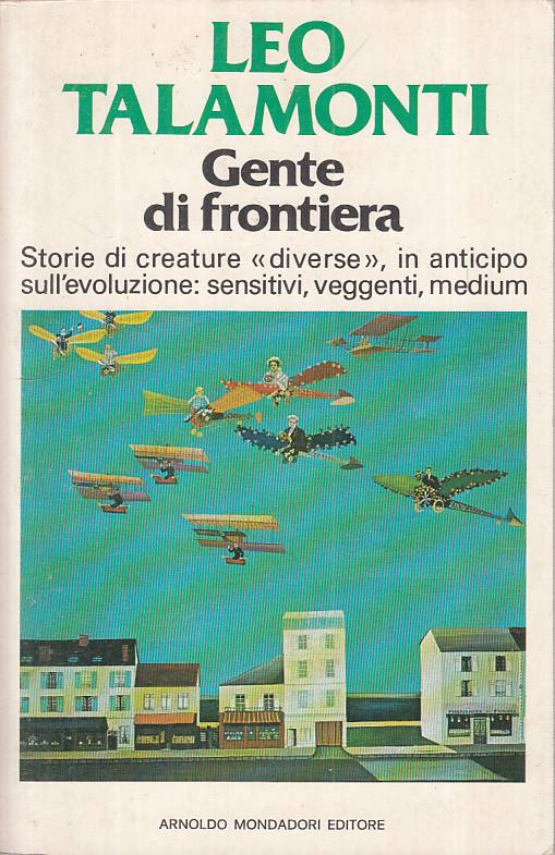 LN- GENTE DI FRONTIERA - TALAMONTI - MONDADORI -- 1a ED. - 1975 - B - YFS205