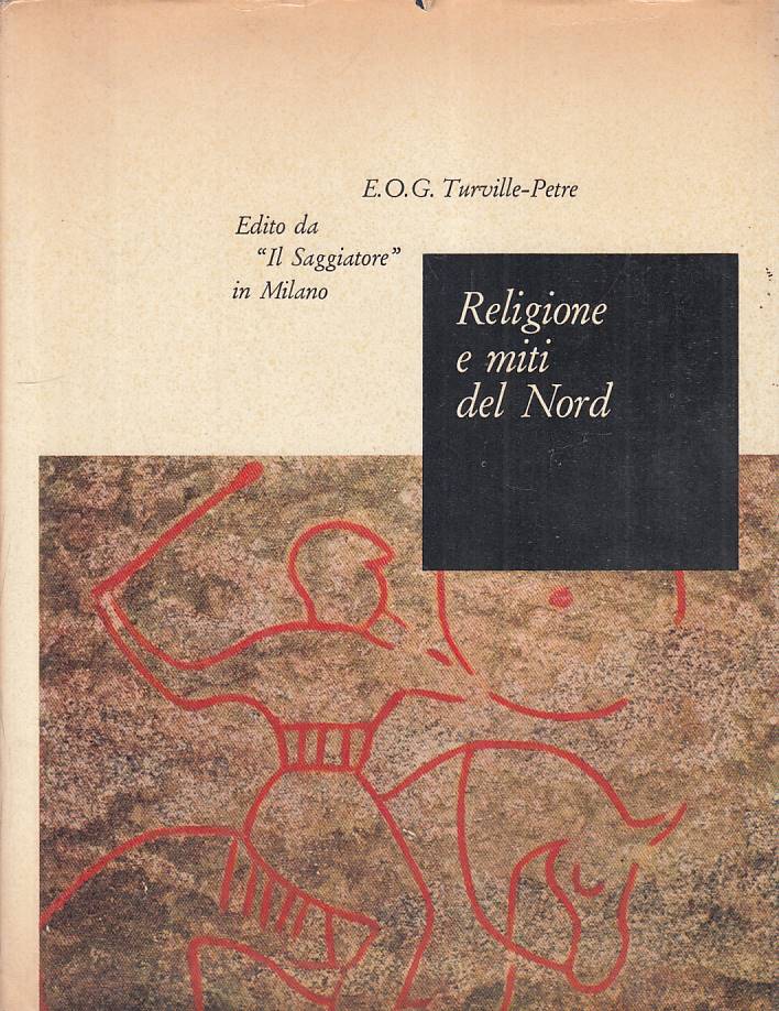 LS- RELIGIONE E MITI DEL NORD - PETRE - SAGGIATORE -- 1a ED.- 1964 - CS - YFS315