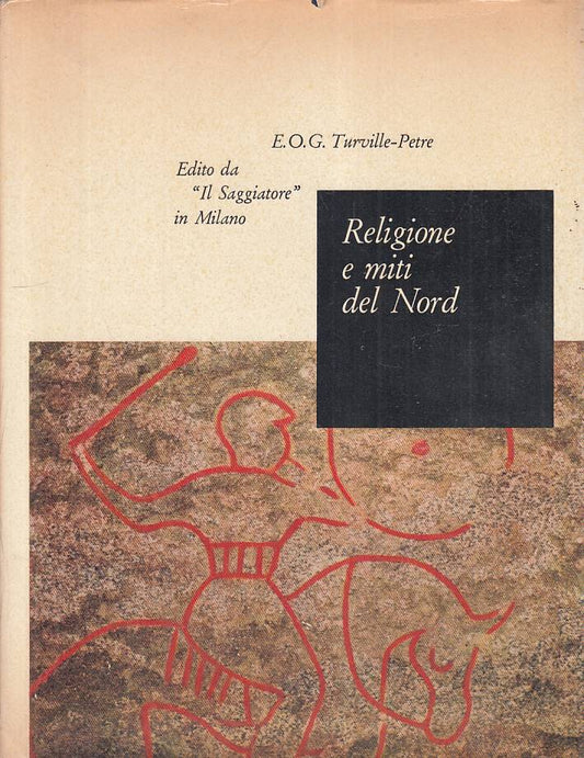 LS- RELIGIONE E MITI DEL NORD - PETRE - SAGGIATORE -- 1a ED.- 1964 - CS - YFS315