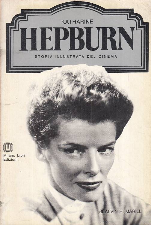 LZ- KATHARINE HEPBURN -- MILANO - STORIA ILLUSTRATA CINEMA -- 1976 - B - YFS334