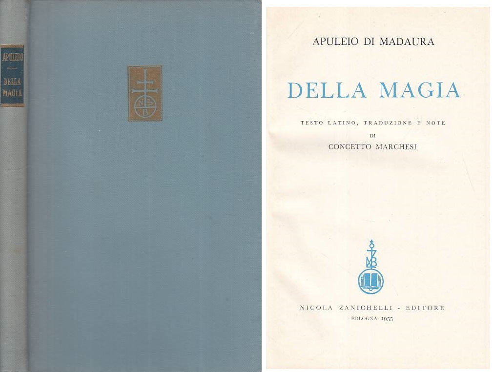LS- DELLA MAGIA CON LATINO A FRONTE - APULEIO - ZANICHELLI --- 1955 - C - YFS334