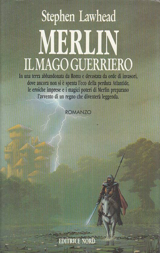 LN- MERLIN IL MAGO GUERRIERO - STEPHEN LAWHEAD - NORD --- 1992 - BS - YFS276