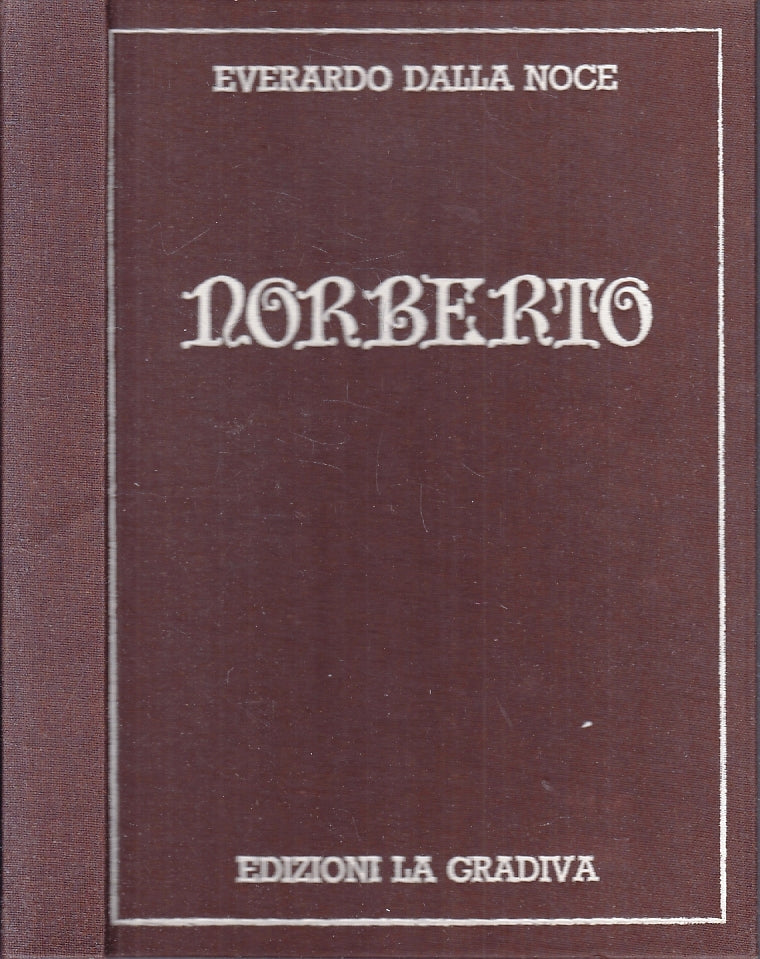 NORBERTO - EVERARDO DALLA NOCE - LA GRAVINA --- 1987 - C - YFS101