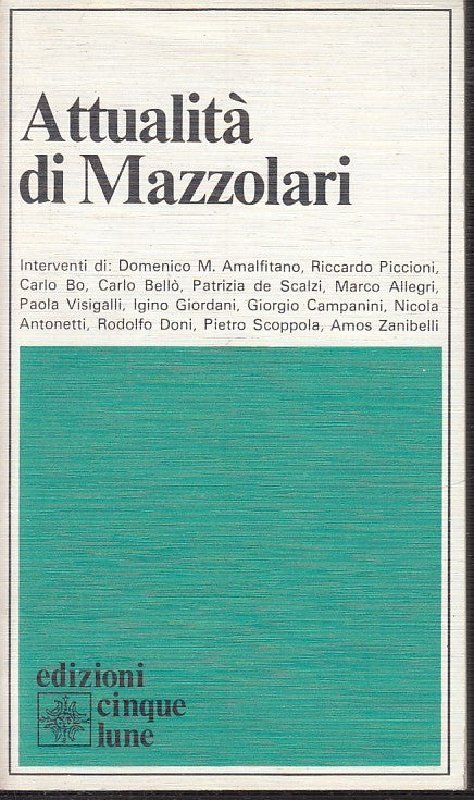 LS- ATTUALITA' DI MAZZOLARI -- EDIZIONI CINQUE LUNE --- 1981 - B - ZTS170