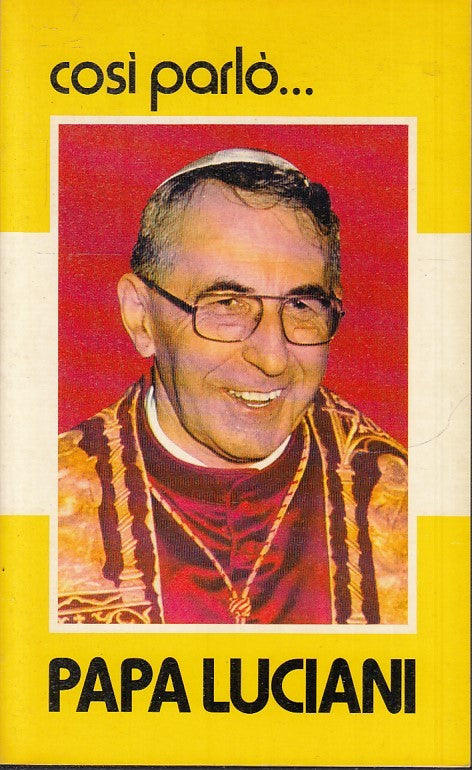 LS- COSI' PARLO' PAPA LUCIANI - NELLO CASTELLO - IL CARROCCIO--- 1978- B- ZTS170