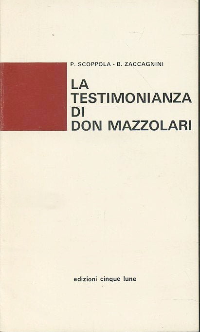 LS- LA TESTIMONIANZA DI DON MAZZOLARI- SCOPPOLA - CINQUE LUNE--- 1976- B- ZTS170