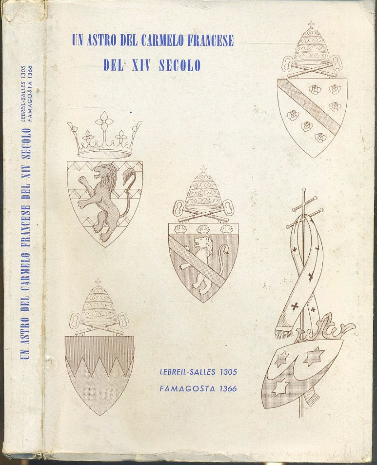 LS- UN ASTRO DEL CARMELO FRANCESE DEL XIV SECOLO- QUAGLIARELLA-- 1960- B- ZTS443