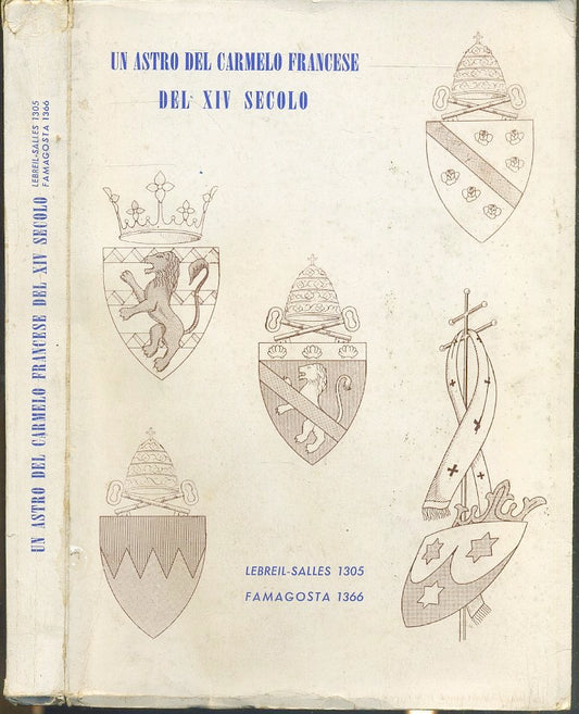 LS- UN ASTRO DEL CARMELO FRANCESE DEL XIV SECOLO- QUAGLIARELLA-- 1960- B- ZTS443