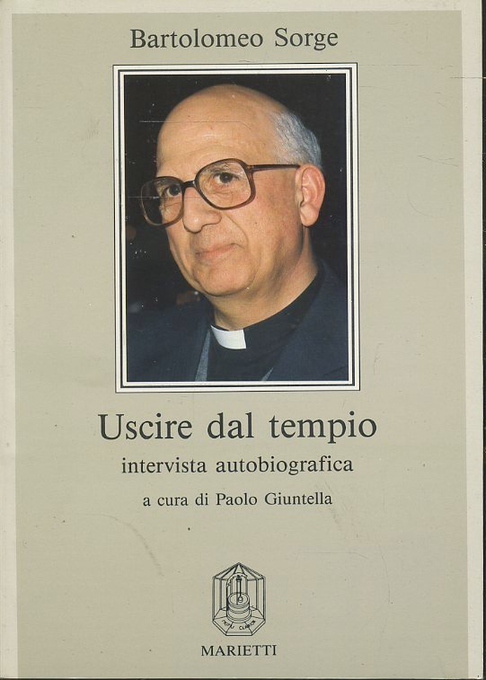LS- USCIRE DAL TEMPIO INTERVISTA AUTOBIOGRAFICA- SORGE- MARIETTI- 1989- B-ZTS443