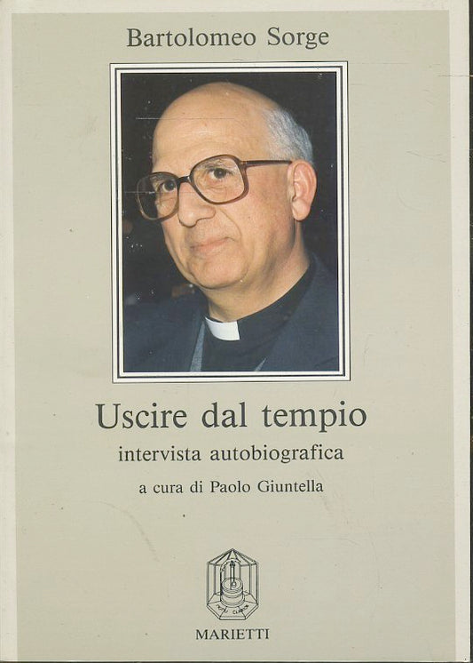LS- USCIRE DAL TEMPIO INTERVISTA AUTOBIOGRAFICA- SORGE- MARIETTI- 1989- B-ZTS443