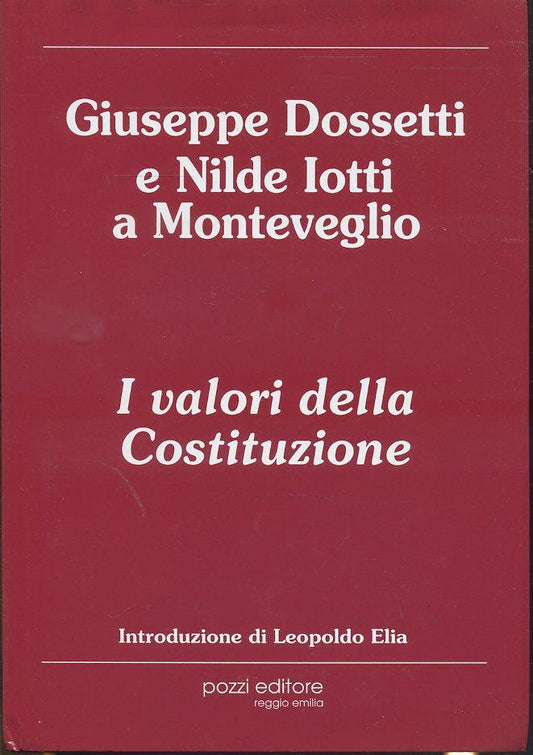 LS- GIUSEPPE DOSSETTI E NILDE IOTTI A MONTEVEGLIO COSTITUZIONE- 1994- CS- ZTS227