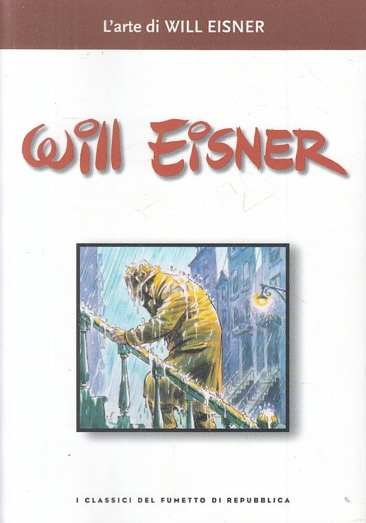 FZ- CLASSICI DEL FUMETTO DI REPUBBLICA N.33 WILL EISNER - B- TNX