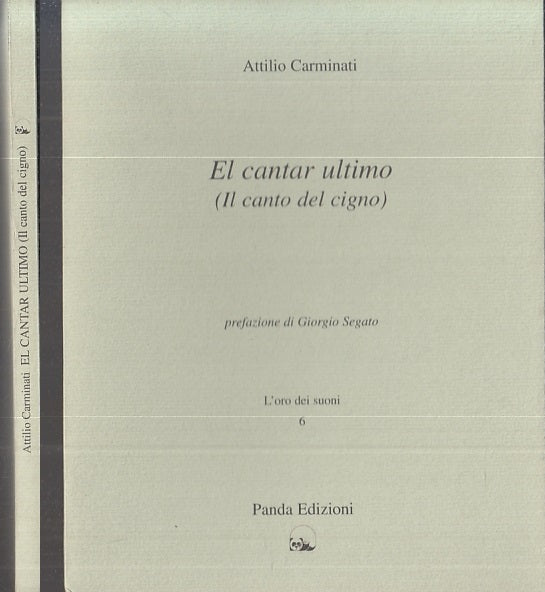 LN- EL CANTAR ULTIMO - CARMINATI - PANDA - L'ORO DEI SUONI 6-- 1996- B- XTS55