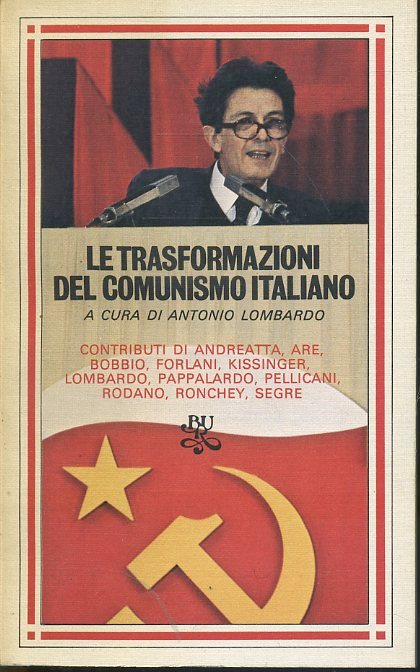 LN2- TRASFORMAZIONI COMUNISMO ITALIANO - LOMBARDO - RIZZOLI - BUR - B - XFS