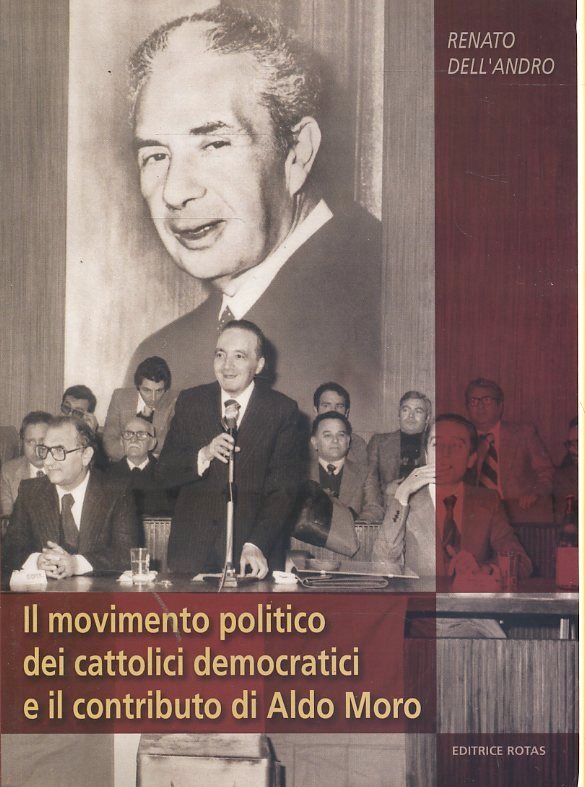 LS- MOVIMENTO POLITICO CATTOLICI DEMOCRATICI ALDO MORO - DELL'ANDRO - B - ZTS326