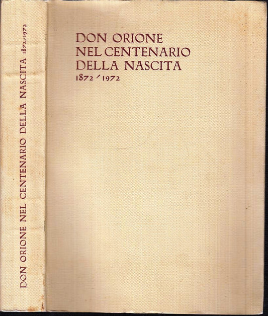 LD- DON ORIONE NEL CENTENARIO DELLA NASCITA 1872/1972- PROVVIDENZA- 1972- XFS21