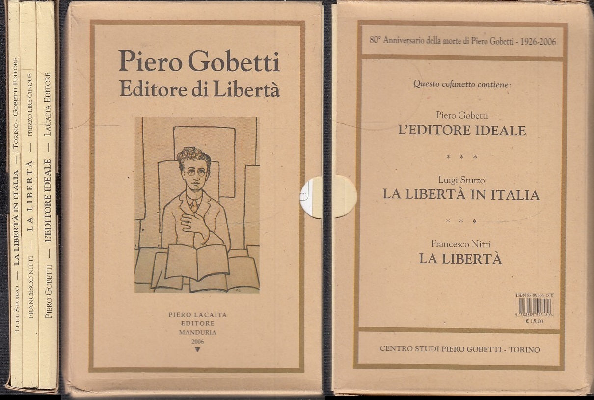 LS- L'EDITORE IDEALE LIBERTA IN ITALIA - GOBETTI STURZO NITTI -- 2006 - B- XFS52