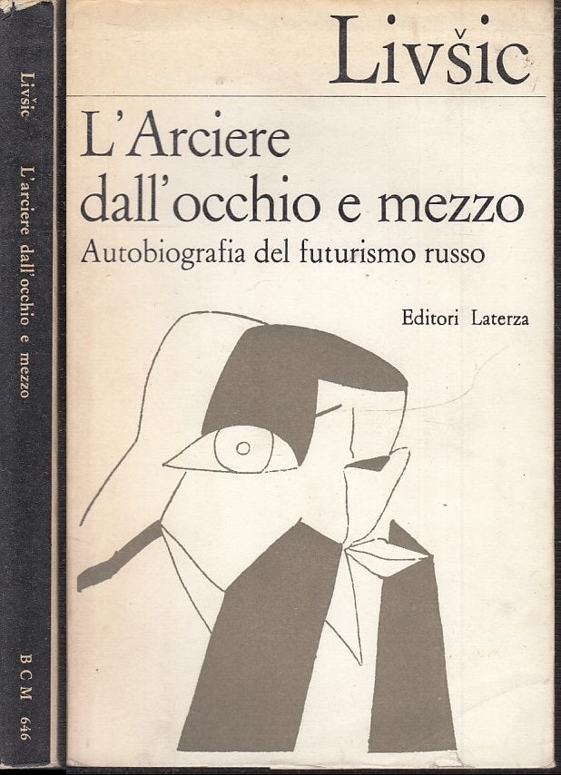 LS- L'ARCIERE DALL'OCCHIO E MEZZO FUTURISMO - LIVSIC - LATERZA --- 1968- BS- XTS