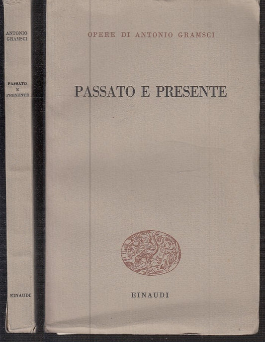LS- PASSATO E PRESENTE -- EINAUDI - OPERE ANTONIO GRAMSCI 7 -- 1951 - B - XTS