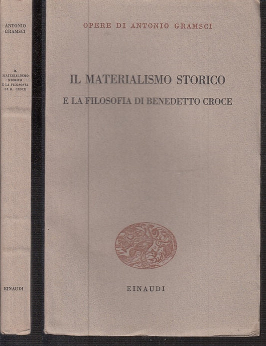 LS- MATERIALISMO STORICO FILOSOFIA BENEDETTO CROCE- GRAMSCI- EINAUDI- 1948- B- XTS