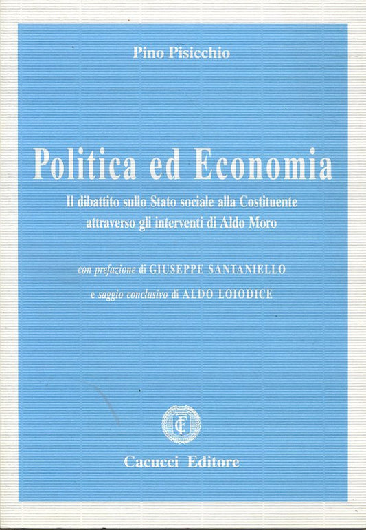 LS- POLITICA ED ECONOMIA ALDO MORO- PINO PISICCHIO- CACUCCIO --- 1992- B- ZTS326