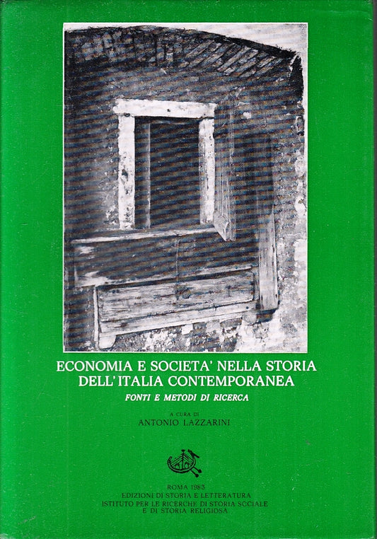 LS- ECONOMIA SOCIETA' STORIA DELL'ITALIA CONTEMPORANEA- AZZARINI- 1983- BS-ZTS44