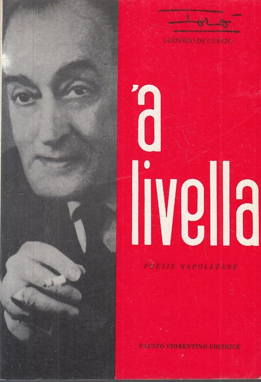 LN2- 'A LIVELLA - TOTO ANTONIO DE CURTIS - FAUSTO FIORENTINO --- 1989 - B- JXS17