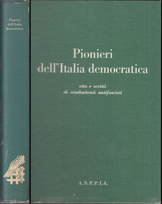 LS- PIONIERI DELL'ITALIA DEMOCRATICA COMBATTENTI ANTIFASCISTI - 1967 - C- YFS677