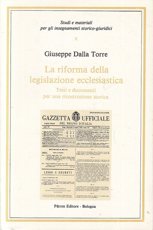 LS- LA RIFORMA DELLA LEGISLAZIONE ECCLESIASTICA- DELLA TORRE---- 1985- B- ZFS625