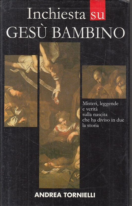 LS- INCHIESTA SU GESU' BAMBINO - TORNIELLI - IL GIORNALE --- 2004 - CS - ZFS644