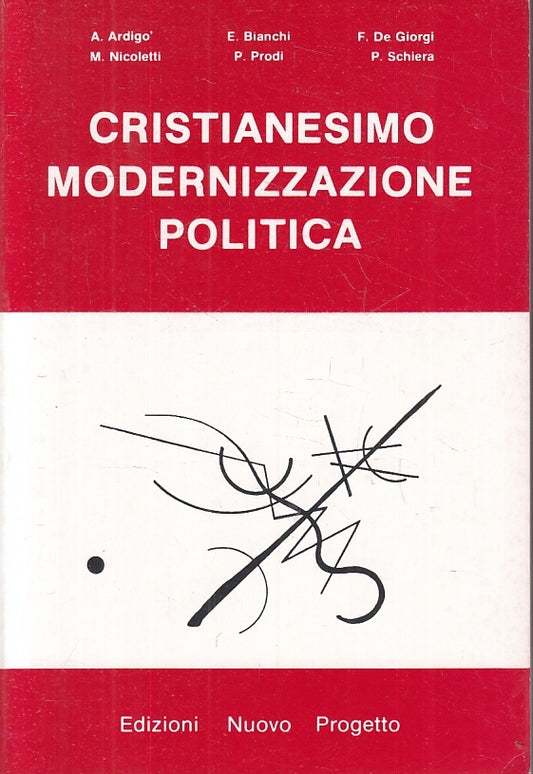 LS- CRISTIANESIMO MODERNIZZAZIONE POLITICA -- NUOVO PROGETTO --- 1990- B- ZFS647