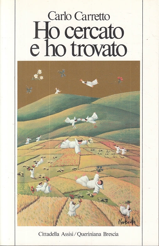 LD- HO CERCATO E HO TROVATO- CARLO CARRETTO- QUERINIANA- ASSISI-- 1983- B-ZFS602