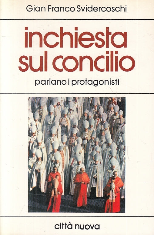 LS- INCHIESTA SUL CONCILIO - SVIDERCOSCHI - CITTA' NUOVA --- 1985- B- ZFS602