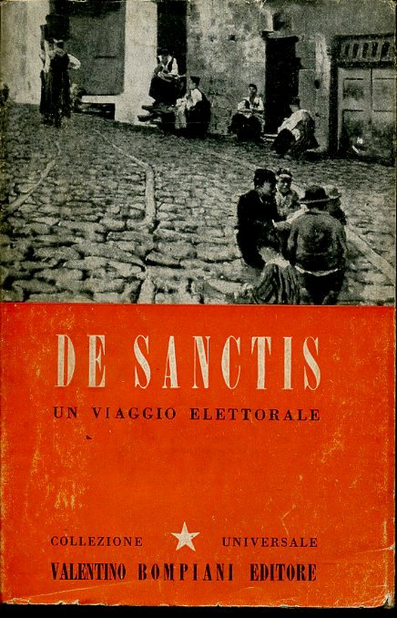 UN VIAGGIO ELETTORALE- DE SANCTIS- BOMPIANI- COLLEZIONE UNIVERSALE- B-ZFS672