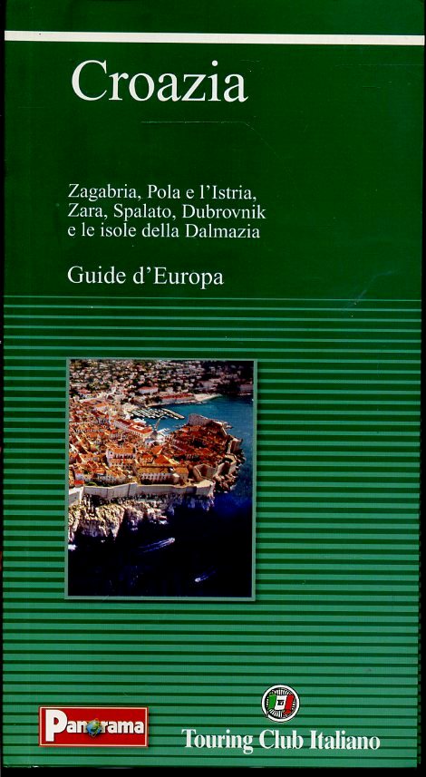 LV- GUIDE D'EUROPA CROAZIA -- TOURING CLUB ITALIANO - PANORAMA-- 2003- B- ZFS456