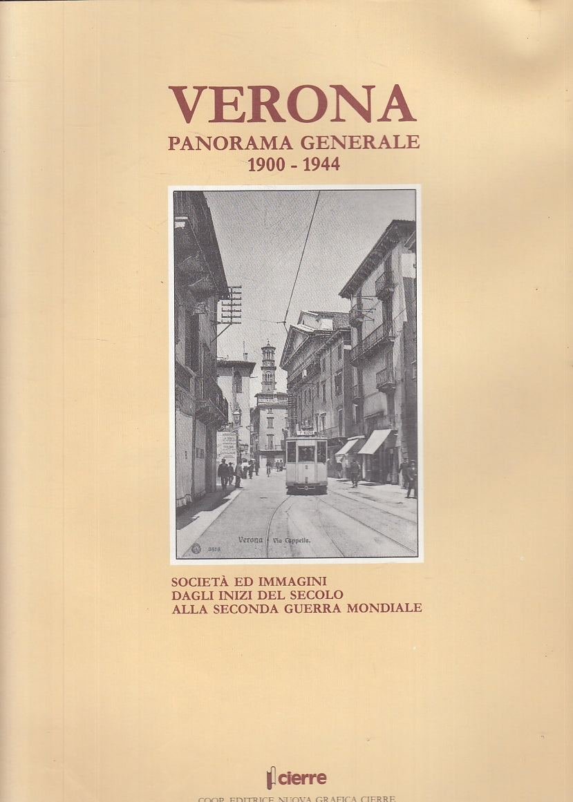 LT- VERONA PANORAMA GENERALE 1900/1944 -- CIERRE --- 1986 - CS - YFS922