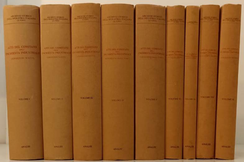 LZ- ATTI DEL COMITATO DELL'INCHIESTA INDUSTRIALE 1870/1874  VOLUMI I/IX -- YFS