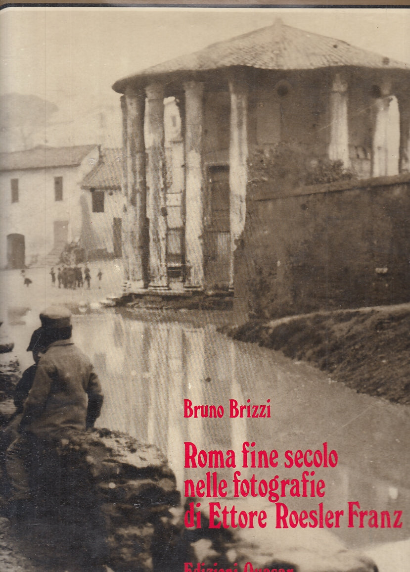 LT- ROMA FINE SECOLO FOTOGRAFIE ROESLER FRANZ - BRIZZI- QUASAR- 1978- CS- YFS533