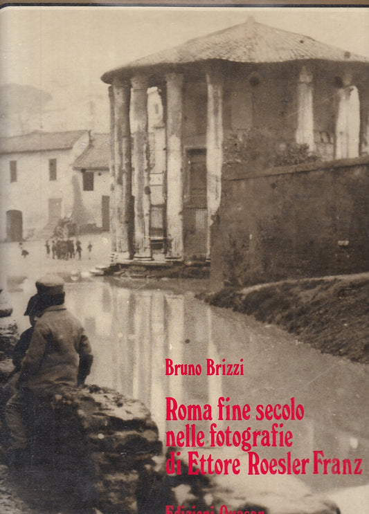 LT- ROMA FINE SECOLO FOTOGRAFIE ROESLER FRANZ - BRIZZI- QUASAR- 1978- CS- YFS533
