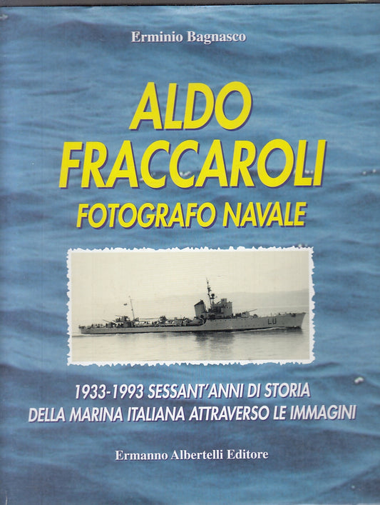 LZ- ALDO FRACCAROLI FOTOGRAFO NAVALE - BAGNASCO - ALBERTELLI--- 1996- CS- YFS950