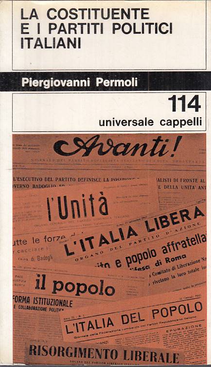 LS- LA COSTITUENTE E I PARTITI POLITICI ITALIANI-- CAPPELLI--- 1966 - B - YTS667