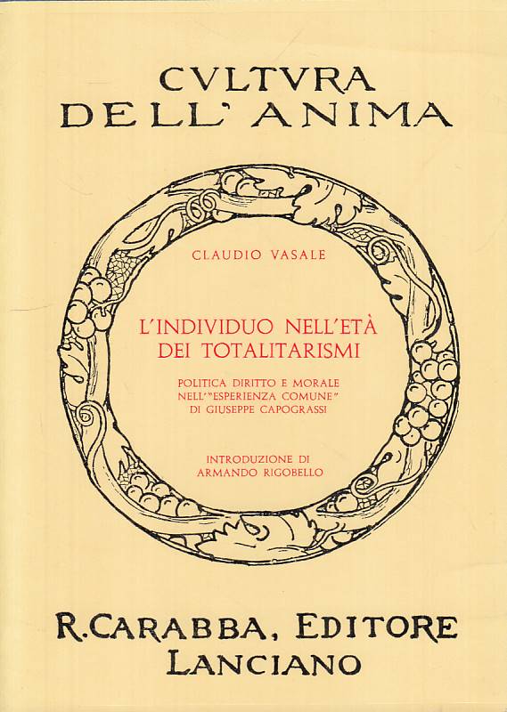 LS- L'INDIVIDUO NELL'ETA' DEI TOTALITARISMI- VASALE- CARABBA--- 1977- B - YTS665