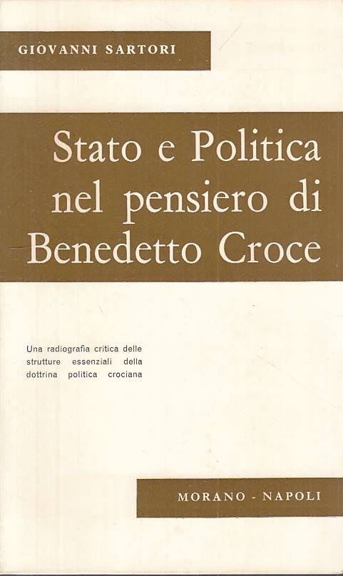 LS- STATO E POLITICA NEL PENSIERO DI BENEDETTO CROCE-- MORANO--- 1966- B- YTS665